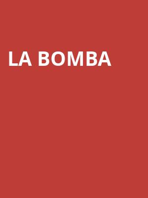La Bomba at O2 Academy Islington
